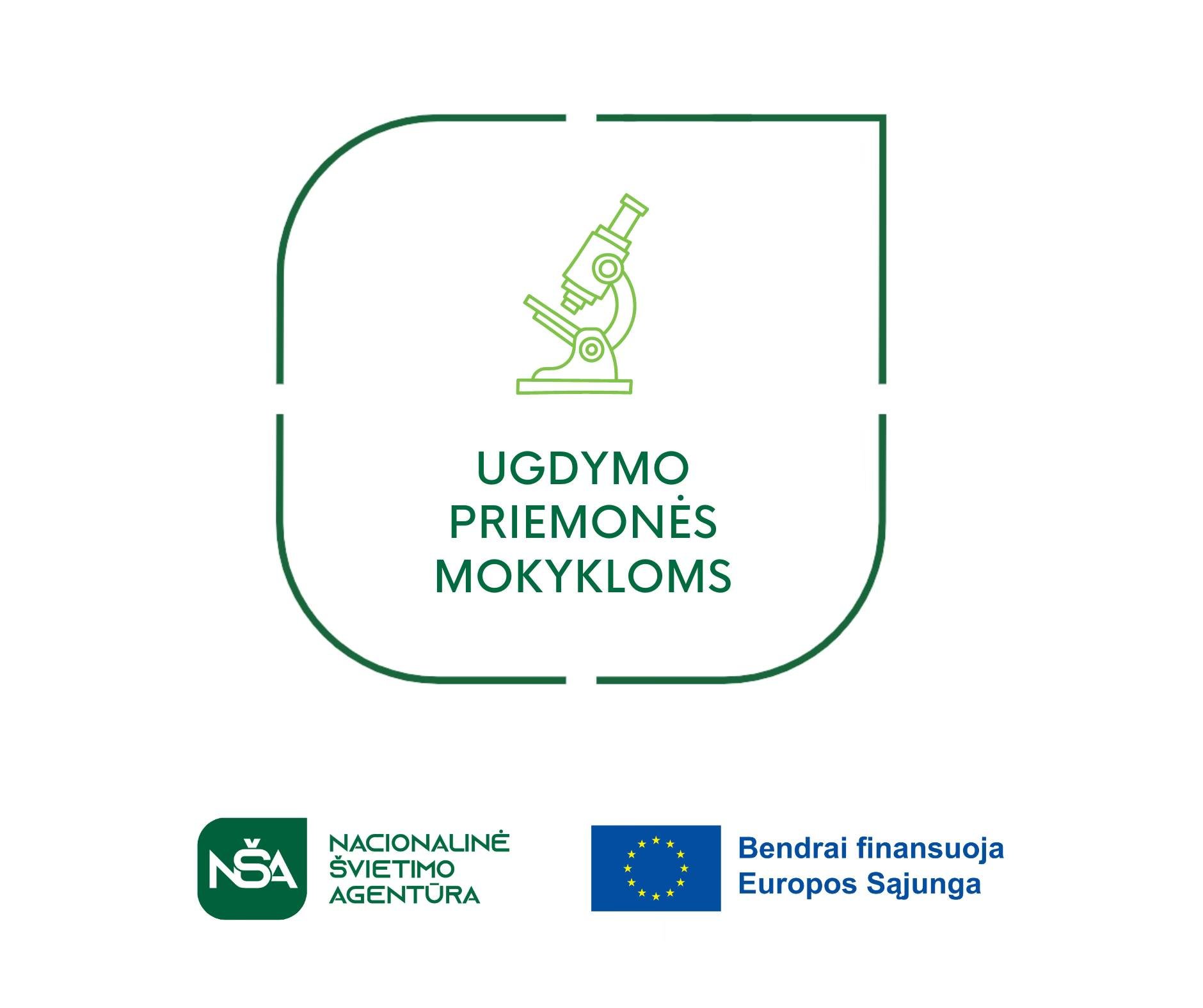 PROJEKTAS „UGDYMO PRIEMONĖS MOKYKLOMS“